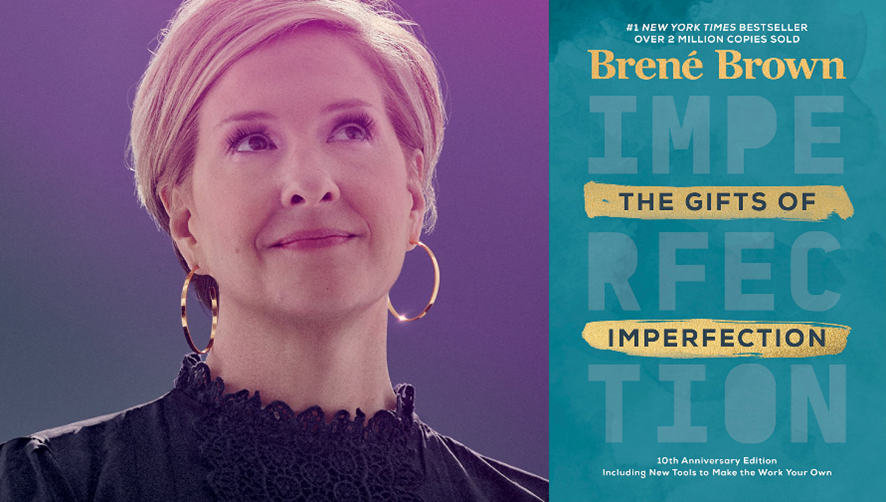 Brene Brown Gifts of Imperfection